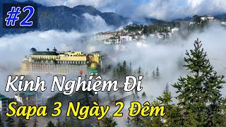 Kinh Nghiệm Du Lịch Sapa 3 Ngày 2 Đêm Tự Túc Chi Tiết | Hướng Dẫn #2 | Phong Ngao Du screenshot 4