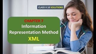 CLASS 10 X COMPUTER SCIENCE SOLUTIONS CHAPTER 7 XML PART 1