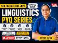 Linguistics PYQ Practice Series for NTA UGC NET JUNE 2026 by Dr. Neha // UPPSC GDC Revision