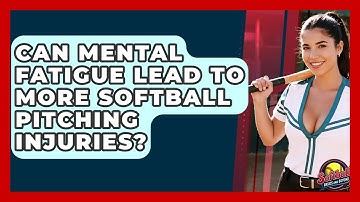 Can Mental Fatigue Lead To More Softball Pitching Injuries? - Softball Basics and Beyond