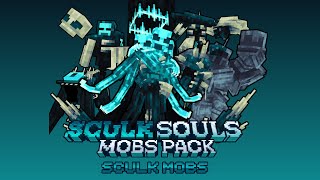 Sculk Mobs - Sculk Souls Mobs Pack