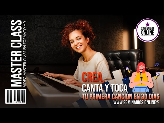 Crea, Canta y Toca tu Primera Canción - Exprésate a través de la música.
