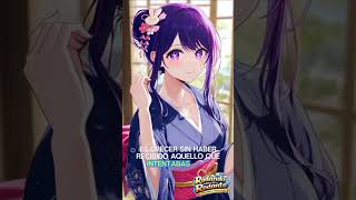 Ai Hoshino — Oshi no Ko "Quería aprender a amar de verdad."