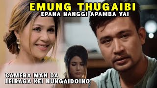 EMUNG THUGAIBI 'EPANA NANGGI APAMBA LOINA YAI' AKANGBA NACHOM NA ADOMBU NGAIDUNA LEIRE!