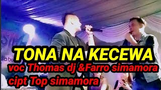 LIVE FIZ MUSIC, TONA NA #covertapselmadina  KECEWA VOC Thomas dj & Farro simamora