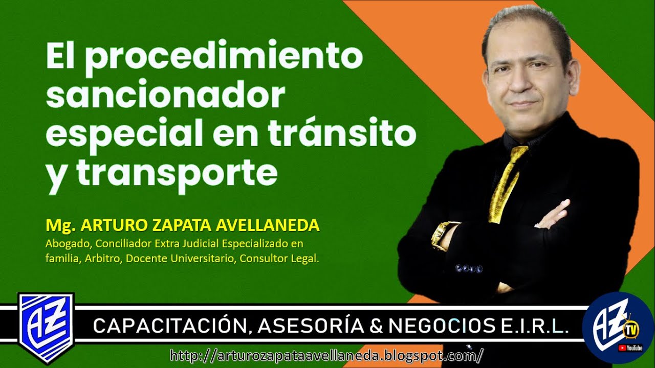 ❱❱❱ AZ LEGAL: PROCEDIMIENTO SANCIONADOR ESPECIAL EN TRANSITO Y  TRANSPORTE *Arturo Zapata Avellaneda