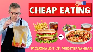 Cheap Eating | McDonald's Meal vs. Mediterranean Meal