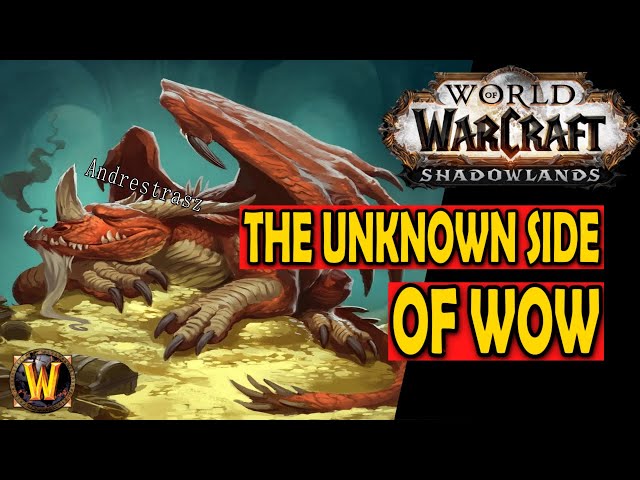 Lesser Known (But Important) Dragons - The Unknown Side of WoW class=