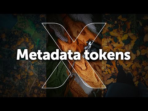 Metadata tokens
