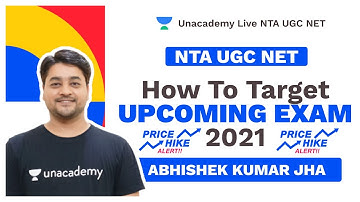 NTA UGC NET | How to Target Upcoming Exam 2021 | Abhishek Kumar | Unacademy