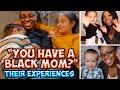 “WHAT! YOU HAVE A BLACK MOM?” (THEIR EXPERIENCE) - @HoldenItDown