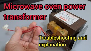 Microwave oven power transformer. How it works & failures