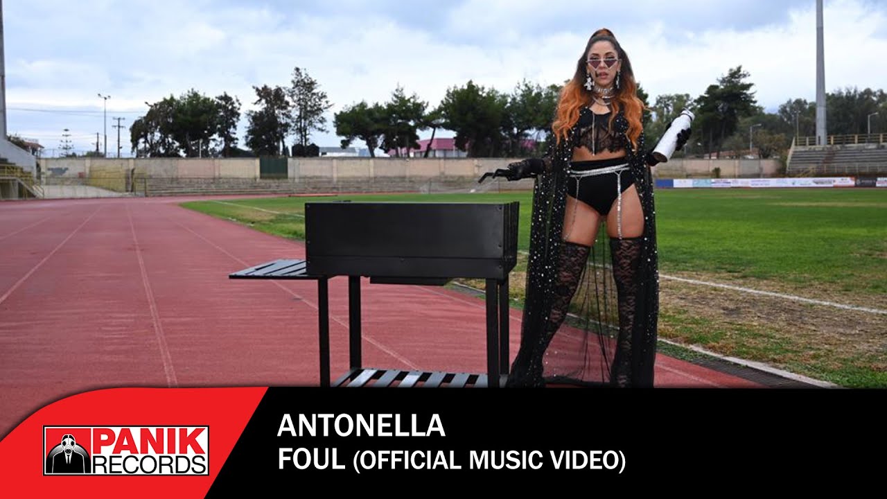 Antonella - Foul - Official Music Video
