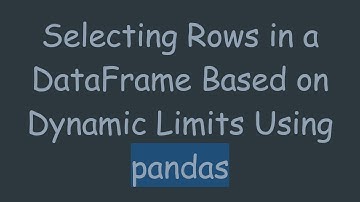 Selecting Rows in a DataFrame Based on Dynamic Limits Using pandas