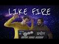 Like fire by william duarte  the fun indian guy  music  music journal