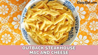 Outback Steakhouse Mac and Cheese