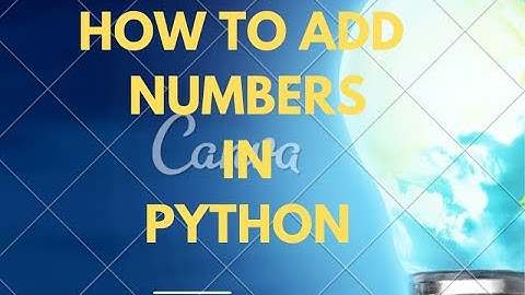 how to add two numbers in python 3 | add two numbers in python  | how to add two integers in python