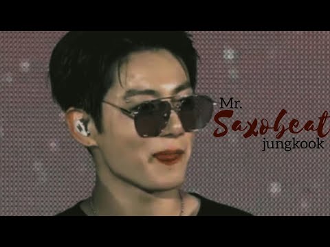 [FMV] Jungkook ❝Mr.Saxobeat❞