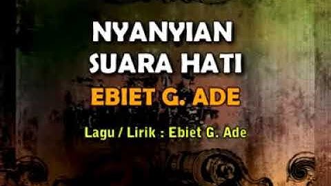 Ebiet G Ade - Nyanyian Suara Hati (Karaoke + VC)