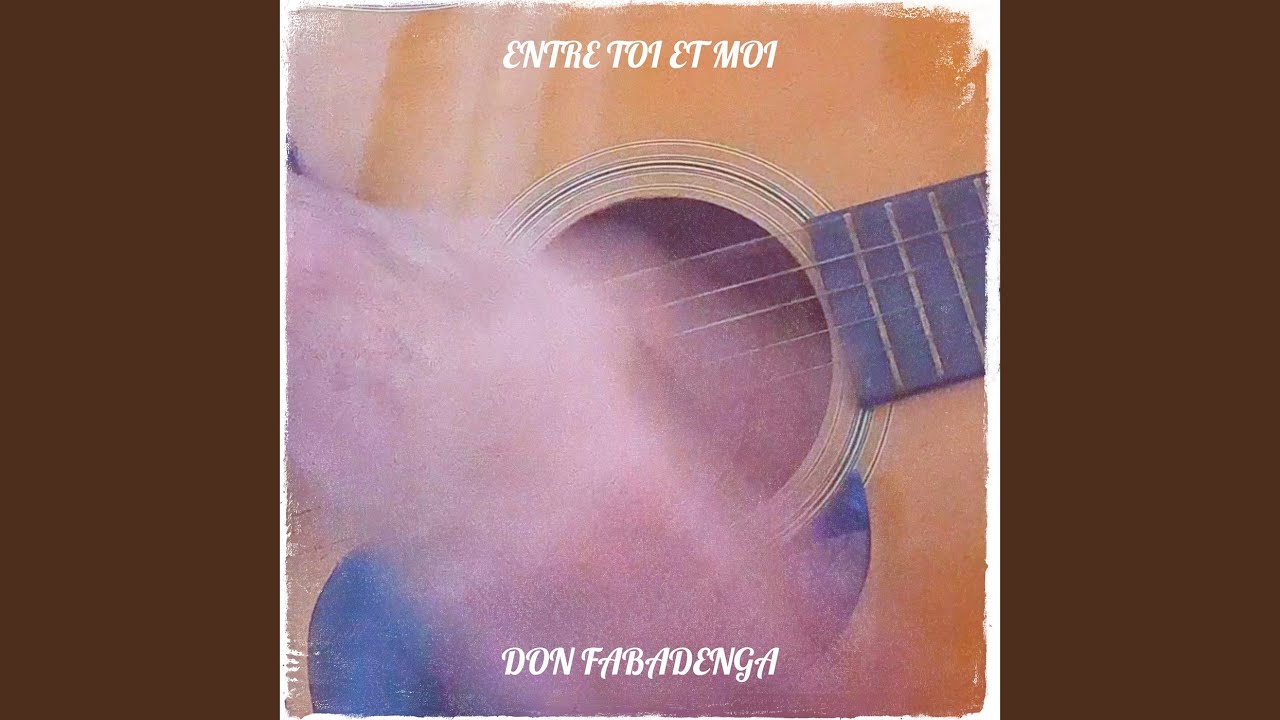 ENTRE TOI ET MOI - YouTube