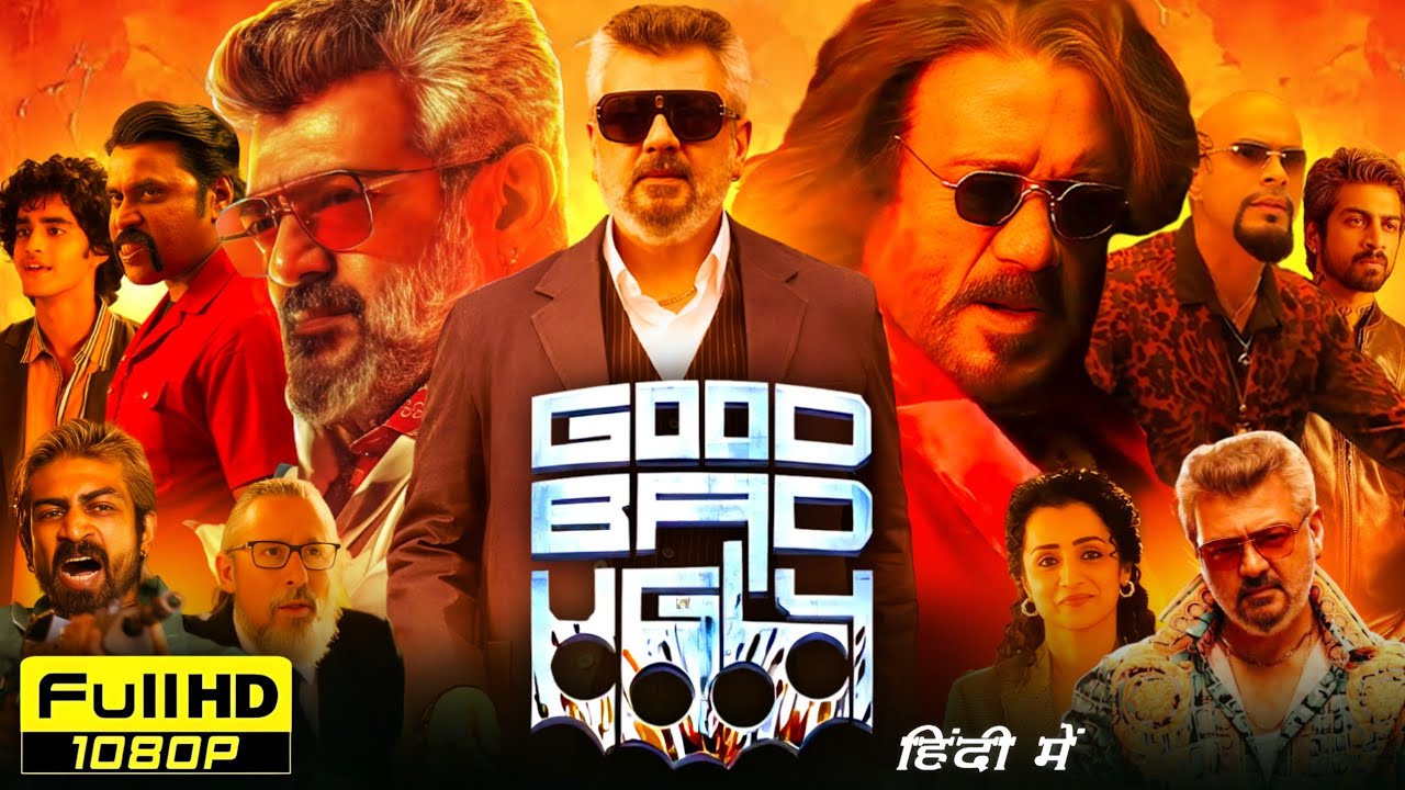 Good Bad Ugly Full Movie In Hindi Dubbed | Ajith Kumar, Trisha Krishnan ...