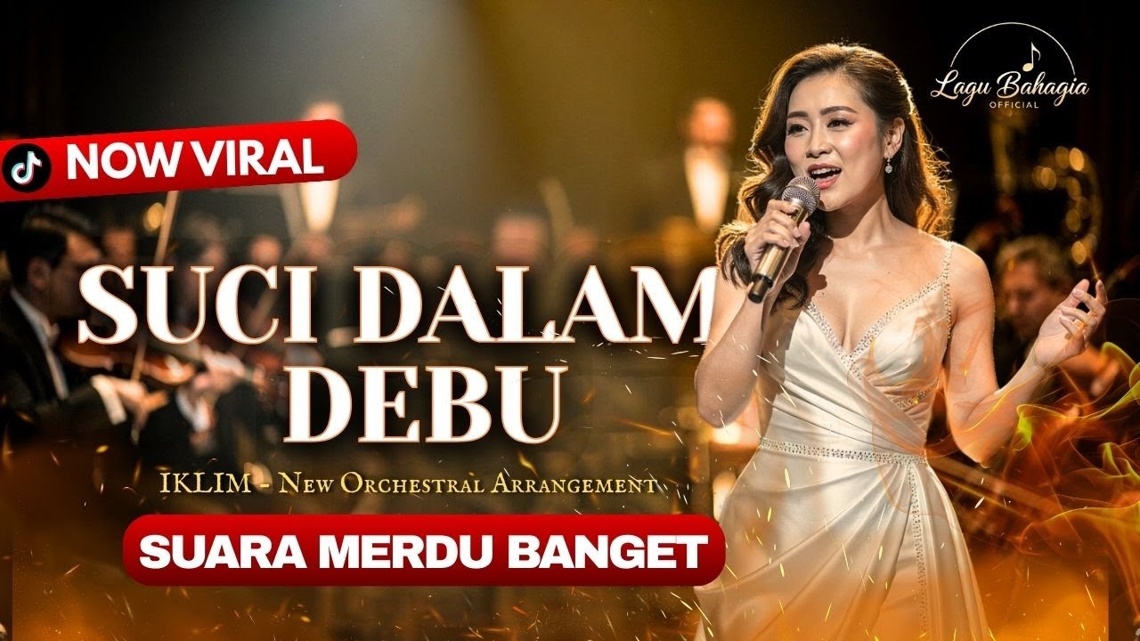 BIKIN MERINDING! 😬 SUCI DALAM DEBU – IKLIM | NEW ARANSEMEN ORKESTRA MEGAH
