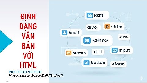 Các thẻ định dạng văn bản trong HTML | PKT Studio
