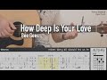 How Deep Is Your Love - Bee Gees | Fingerstyle Guitar | TAB tutorial + Chords + Lyrics