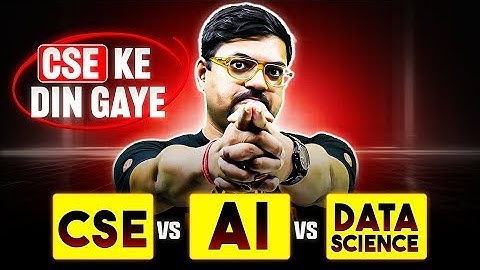 CSE vs AI vs Data Science vs Cyber Security - What to Choose | JEE 2025   JEE 2026 | Harsh Sir