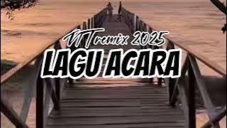 LAGU ACARA (VADIKO-NT RMX 2025)