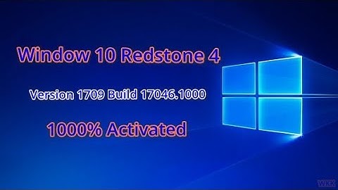 Windows 10 Redstone 4 build 17046 Activated 1000% Working