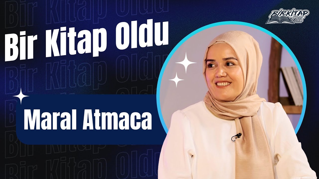 Bir Kitap Oldu | Maral Atmaca – Geç Değil, Tam Zamanında