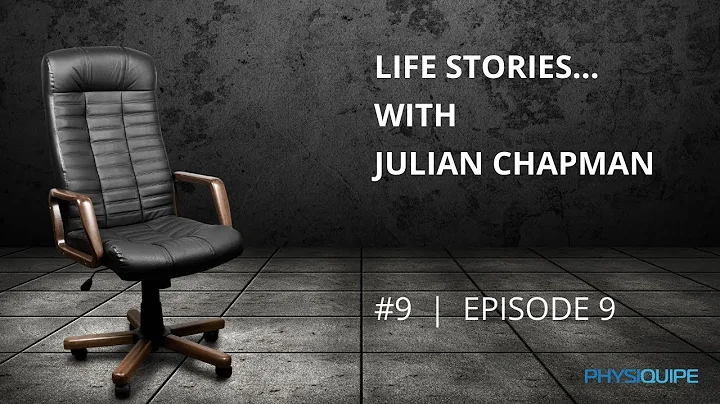 Ep. 9 | Life Stories with Julian Chapman