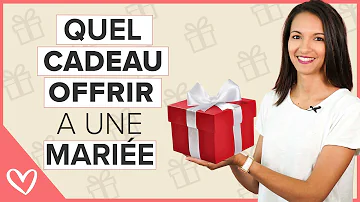 Quel cadeau pour les futurs mariés