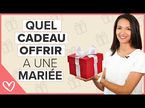 Quel CADEAU faire à une AMIE qui se MARIE ?