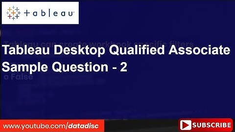 Tableau Desktop QA - Sample Question 2