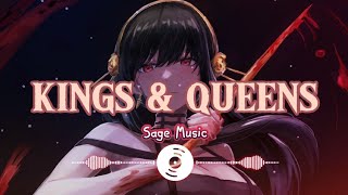 Nightcore - Kings & Queens (Lyrics)