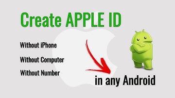 How to Create Apple ID on Android Without iPhone or Phone number (2025)
