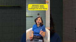 RENEET 2026 Gujarat MBBS Colleges at Your Rank | Gov & Private MBBS Cutoff | Gujarat Counselling
