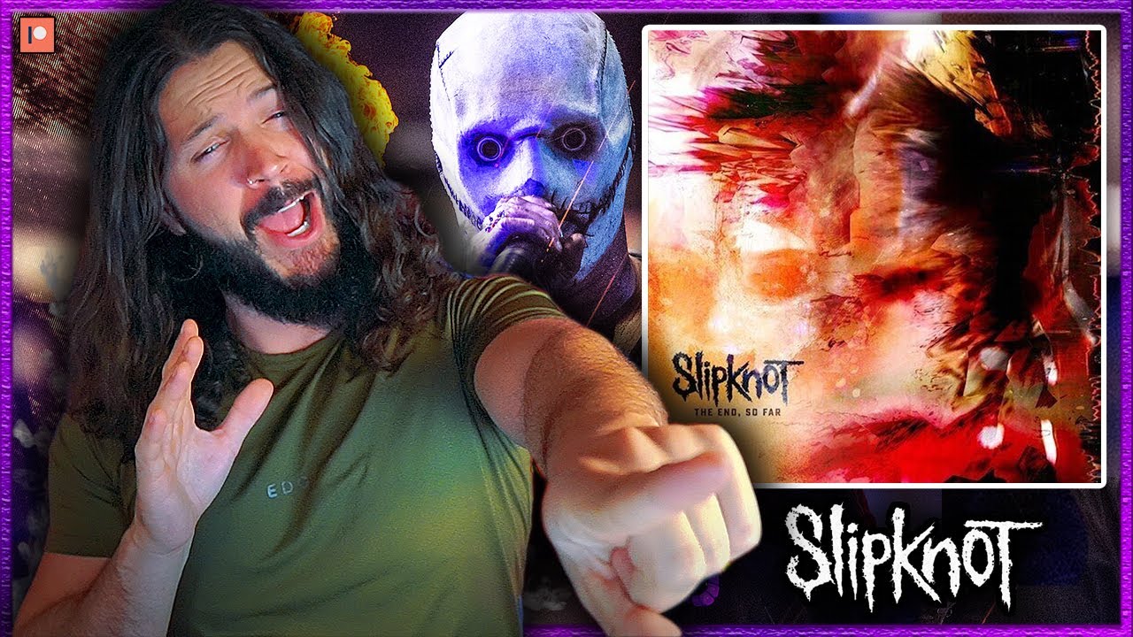 Slipknot "Warranty" Goes Hard "The End, So Far" ALBUM REACTION