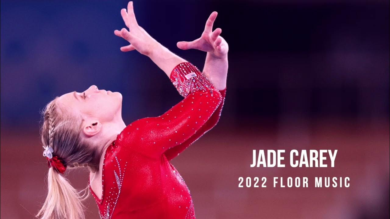 Jade Carey (NEW) 2022 Floor Music YouTube