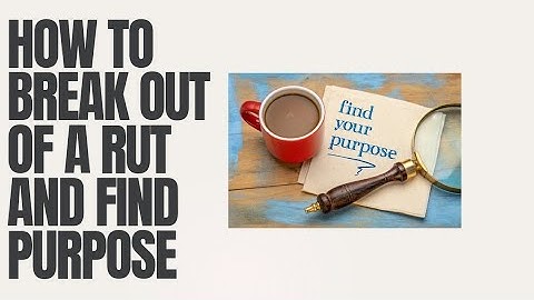How to Break Out of a Rut and Find Purpose | Motivation to Reclaim Your Direction