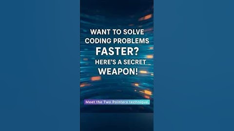 Two Pointers: The Trick Every Dev Should Know#dsa #codinginterview #programming