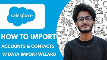 How To Import Accounts & Contacts W Data Import Wizard - Salesforce Support - 2025 (Simple Tutorial)