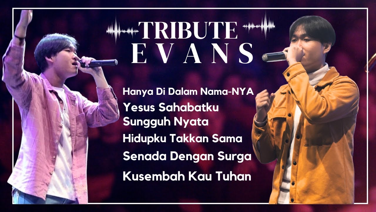 Hanya Di Dalam NamaNYA - Yesus Sahabatku -  Sungguh Nyata -  Hidupku Takkan Sama & many more