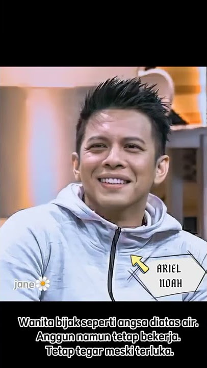 KATA - KATA BIJAK DARI ARIEL NOAH