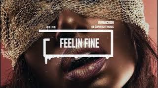 Fashion Saxophone Trap by Infraction [Copyright Free Music]/Feelin Fine