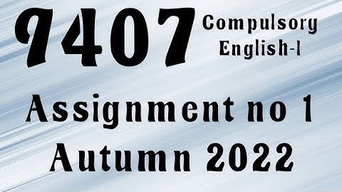 AIOU Code 9407 Solved Assignment No.1 Autumn 2022 #aiou #aiousolveassignments