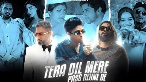 MC STAN - TERA DIL MERE PASS REHNEDE FT.EMIWAY X DIVINE X HONEY SINGH | MR.SWAPPY