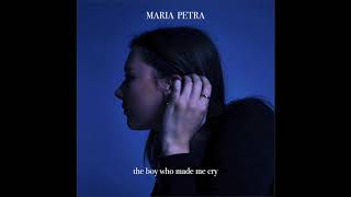 Maria Petra - the boy who made me cry